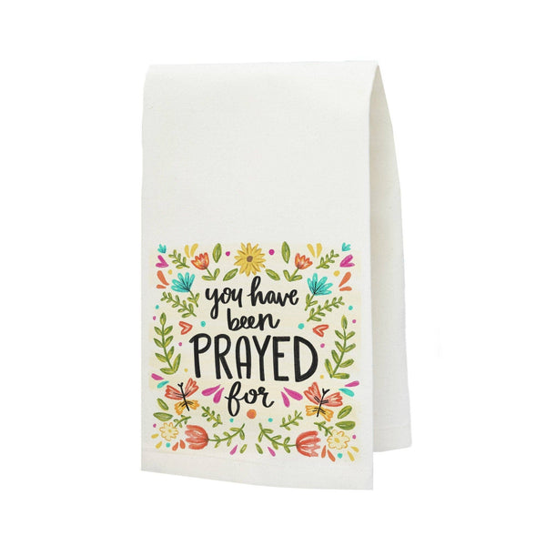 You Have Been Prayed For Tea Towel