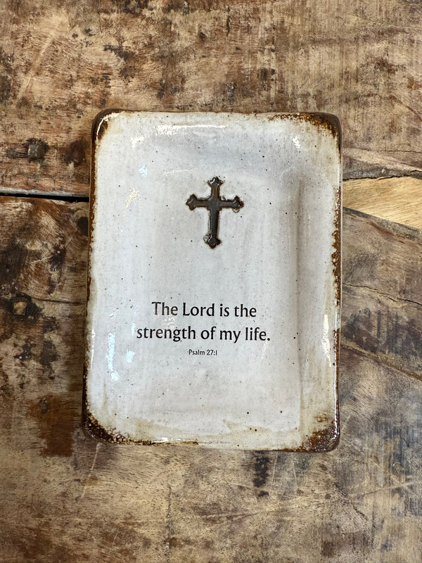 The Lord is the Strength of My Life Tray