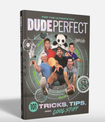 05324 Dude Perfect 101 Tricks, Tips, and Cool Stuff